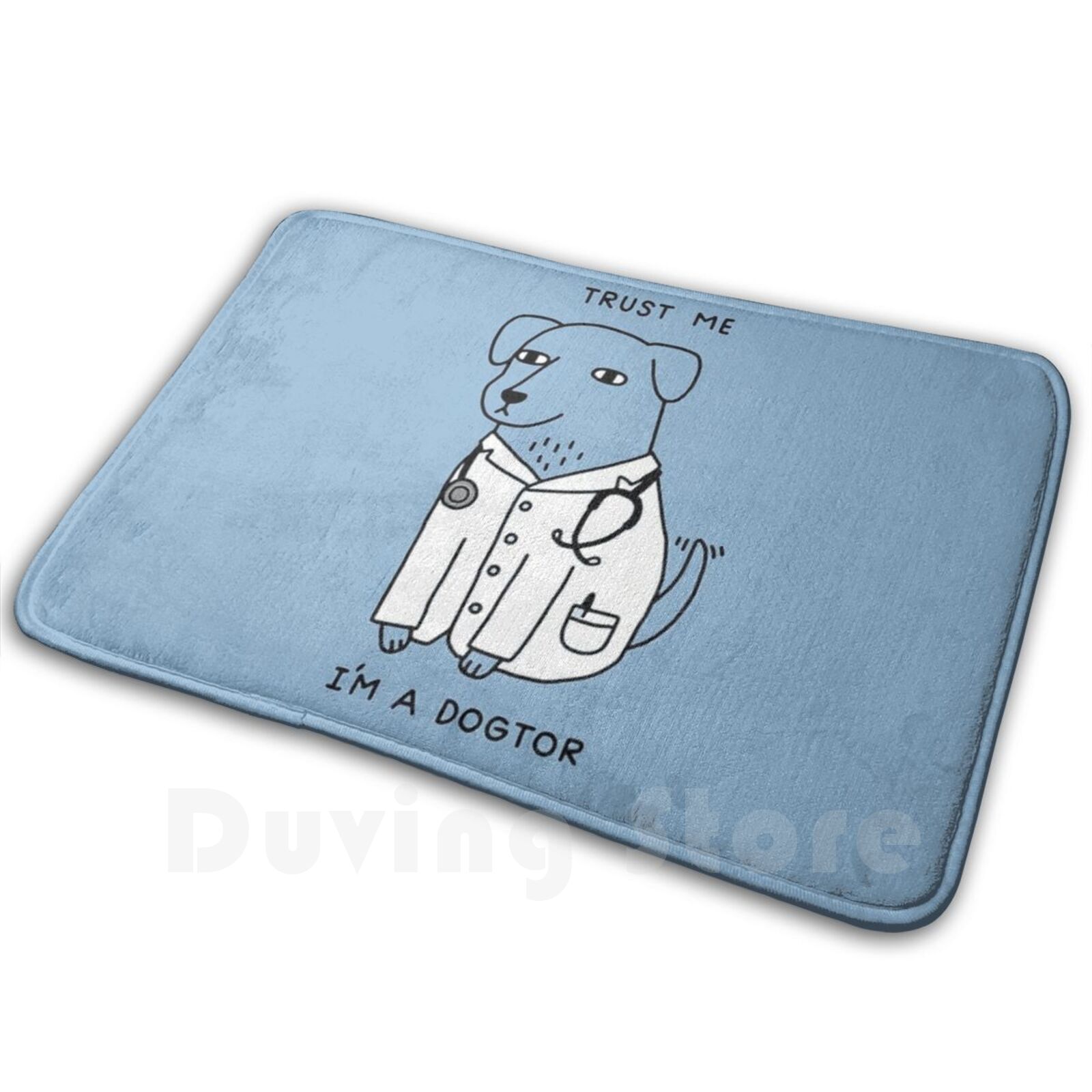 Kids Outdoor Quotes - Trust Me I'm A Dogtor —